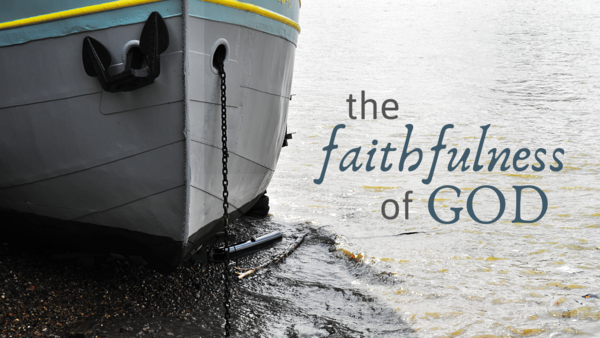 The Faithfulness of God